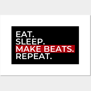 Eat Sleep Make Beats Posters and Art